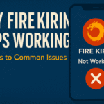 Why Fire Kirin Not Working Solution and Common Issues